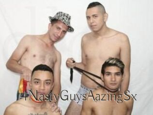 4NastyGuysAazingSx