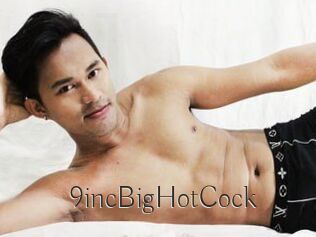 9incBigHotCock