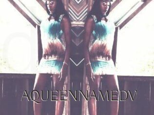 AQUEENNAMEDV