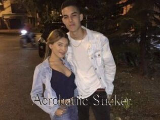 Acrobatiic_Sucker