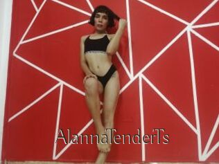AlannaTenderTs
