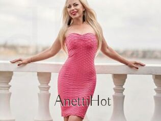 AnettiHot