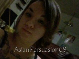 AsianPersuasion69