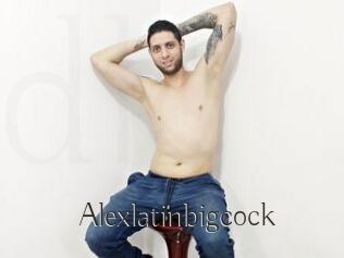 Alexlatinbigcock