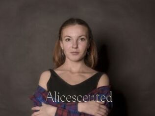 Alicescented