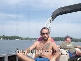 Anythinguwantguy