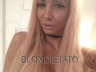 BLONDIETATO
