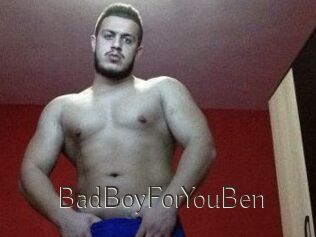 BadBoyForYouBen