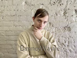 BanneyWayne