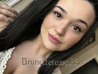 Brunettetease33