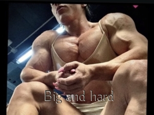 Big_and_hard