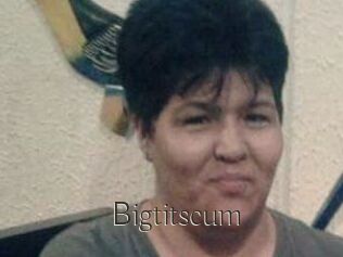 Bigtitscum