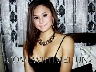 COMEWITHMEHUNx