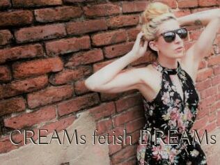 CREAMs_fetish_DREAMs