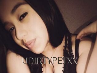 UDIRTYPETXX
