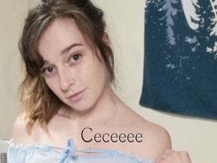 Ceceeee