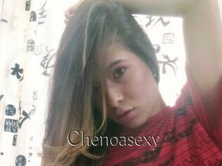 Chenoasexy