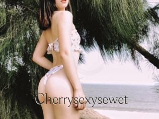 Cherrysexysewet