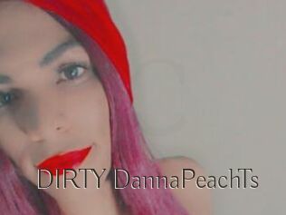 DIRTY_DannaPeachTs
