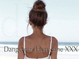 Dangerous_Hurricane_XXX