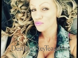 DestineyRey_TeaseUm