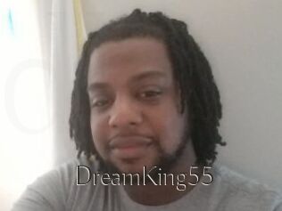 DreamKing55