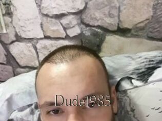 Dude1985