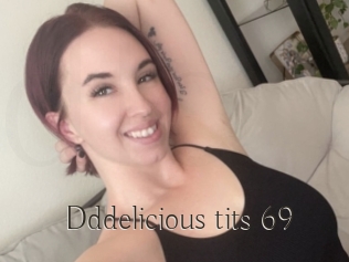 Dddelicious_tits_69