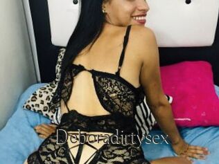 Deboradirtysex
