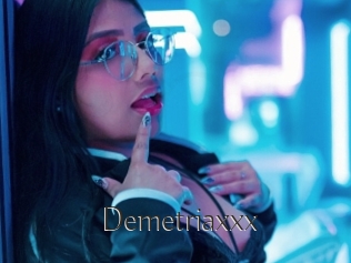 Demetriaxxx