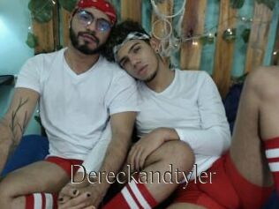 Dereckandtyler