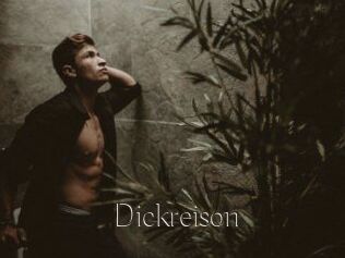 Dickreison
