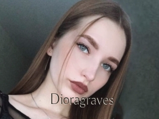 Dioragraves