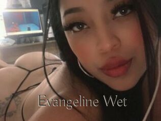 Evangeline_Wet