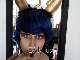Eddy_lust