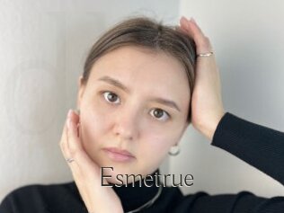 Esmetrue