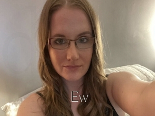 Ew