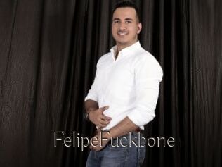 FelipeFuckbone