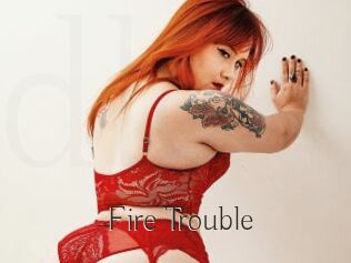 Fire_Trouble