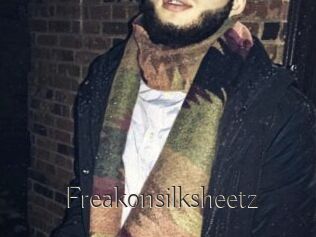 Freakonsilksheetz