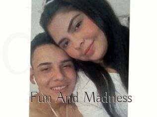 Fun_And_Madness