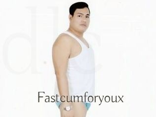 Fastcumforyoux