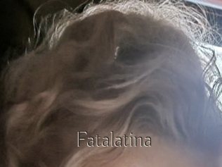 Fatalatina