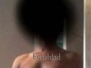 Fetishlad