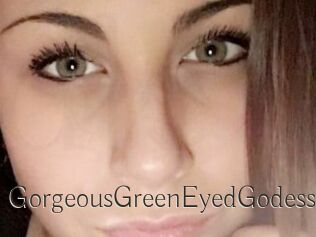 GorgeousGreenEyedGodess
