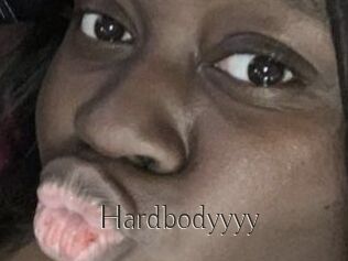 Hardbodyyyy