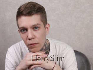 HarrySlim