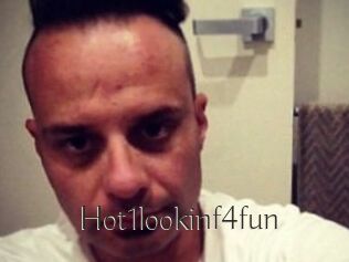 Hot1lookinf4fun