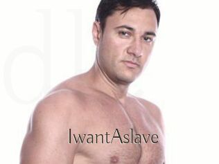 IwantAslave