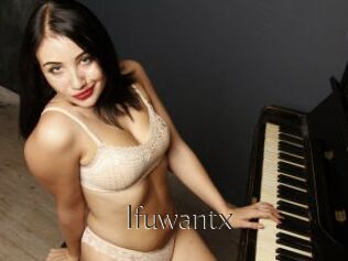 Ifuwantx